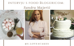 Intervju s food blogericom Sandrom Majerić